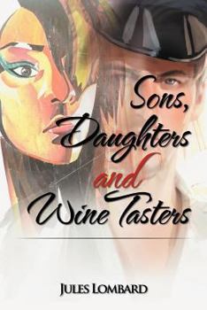 Paperback Sons, Daughters and Wine Tasters Book