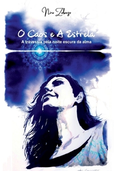 Paperback O Caos E A Estrela [Portuguese] Book