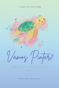 Paperback Vamos Pintar?: Animais Marinhos [Portuguese] Book