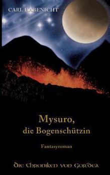 Paperback Mysuro, die Bogenschützin [German] Book