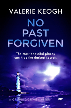 Paperback No Past Forgiven: A Gripping Crime Mystery Book