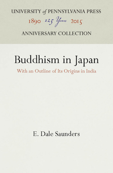 Paperback Buddhism in Japan: With an Outline of Its Origins in India Book