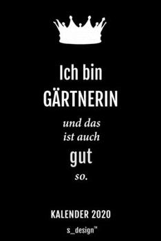 Kalender 2020 für Gärtner / Gärtnerin: Wochenplaner / Tagebuch / Journal für das ganze Jahr: Platz für Notizen, Planung / Planungen / Planer, Erinnerungen und Sprüche (German Edition)