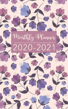 Monthly Planner 2020-2021: Floral Design • Two Year Pocket Planner • Calendar 5x8 inches Jan 2020 to Dec 2021 with Phone Book • Personal Planner 24 ... Organizer Agenda Schedule with To Do List