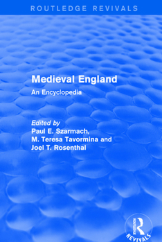 Paperback Routledge Revivals: Medieval England (1998): An Encyclopedia Book