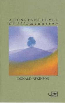 Paperback A Constant Level of Illumination Book