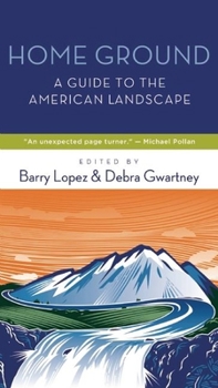 Paperback Home Ground: A Guide to the American Landscape Book