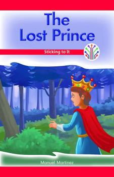 Paperback The Lost Prince: Sticking to It Book