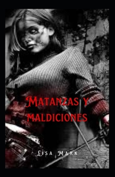 Paperback Matanzas Y Maldiciones [Spanish] Book