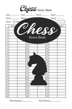 Paperback Chess Score Book: Grab one book for organizing the chess's scores Book