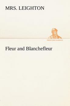 Paperback Fleur and Blanchefleur Book