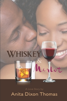 Paperback Whiskey And Merlot: A Love Story Book