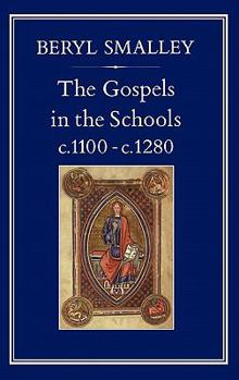 Hardcover Gospels in the Schools, C. 1100 C. 1280 Book