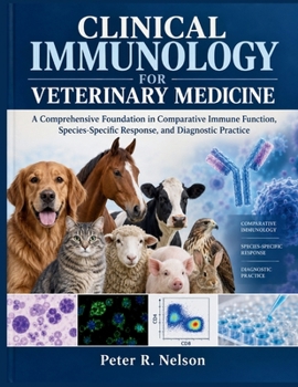 Clinical Immunology For Veterinary Medicine