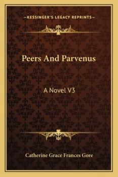 Paperback Peers And Parvenus: A Novel V3 Book