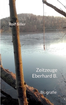 Paperback Zeitzeuge Eberhard B. [German] Book