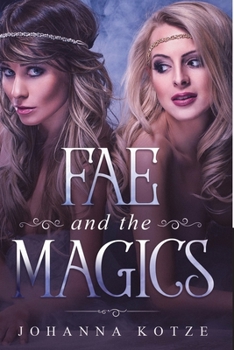 Paperback Valkyries: Fae and the Magics: (Sexy, Cheerleaders, Supernatural, Erotic) Book
