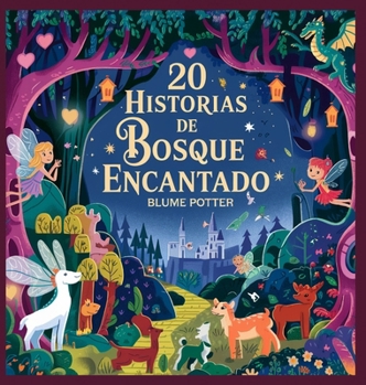 Hardcover 20 Historias de Bosque Encantado [Spanish] Book