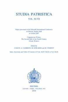 Paperback Studia Patristica. Vol. XLVII - Cappadocian Writers, the Second Half of the Fourth Century (Greek Writers) Book