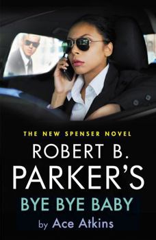 Paperback Robert B. Parker's Bye Bye Baby Book