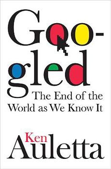 Hardcover Googled: The End of the World As We Know It Book
