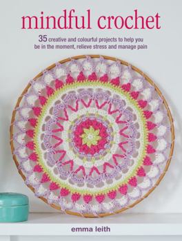 Paperback Mindful Crochet Book