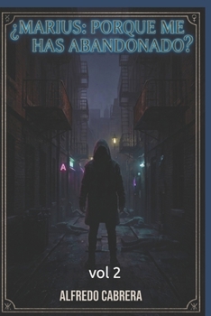 Paperback Marius: Porque Me Has Abandonado? [Spanish] Book