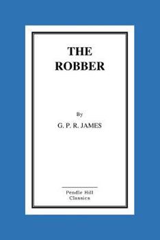 The Robber: A Tale