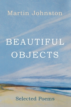 Paperback Beautiful Objects: Selected Poems Book