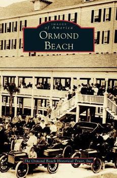 Ormond Beach - Book  of the Images of America: Florida