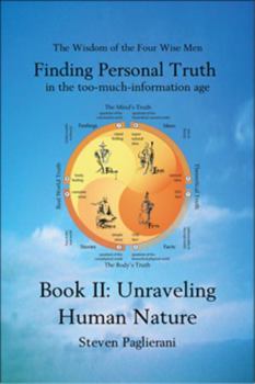 Hardcover Finding Personal Truth (in the too-much-information age) Book II: Unraveling Human Nature Book