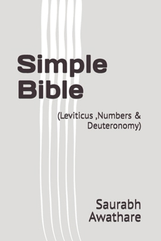 Paperback Simple Bible: (Leviticus, Numbers & Deuteronomy) Book