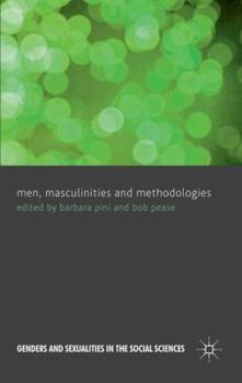 Hardcover Men, Masculinities and Methodologies Book