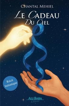 Paperback Le cadeau du ciel [French] Book