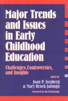 Paperback Major Trends and Issues in Early Childhood Education Book