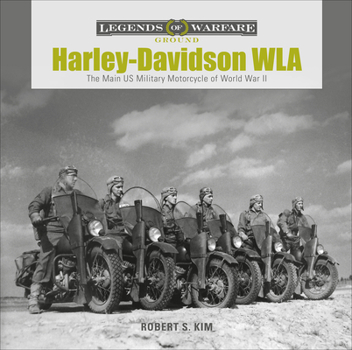 Hardcover Harley-Davidson WLA: The Main US Military Motorcycle of World War II Book