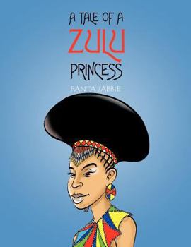 Paperback A Tale of a Zulu Princess Book