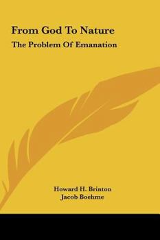 Hardcover From God To Nature: The Problem Of Emanation Book