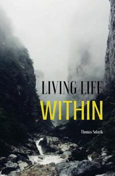 Paperback Living Life Within Book