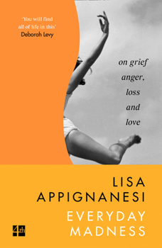 Paperback Everyday Madness: On Grief, Anger, Loss and Love Book