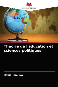 Paperback Théorie de l'éducation et sciences politiques [French] Book