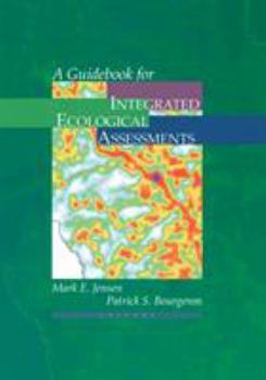 Paperback A Guidebook for Integrated Ecological Assessments Book