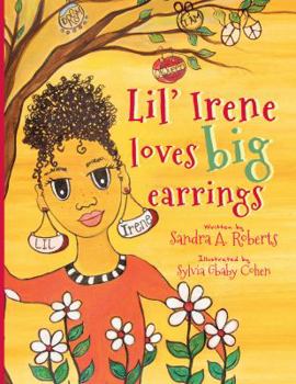 Paperback Lil' Irene Loves Big Earrings Book