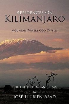 Paperback Residences On Kilimanjaro: Mountain Where God Dwells Book