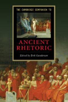 Paperback The Cambridge Companion to Ancient Rhetoric Book