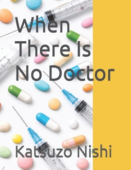 When There Is No Doctor