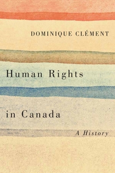 Paperback Human Rights in Canada: A History Book
