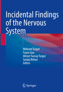 Hardcover Incidental Findings of the Nervous System Book