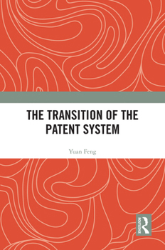 Hardcover The Transition of the Patent System Book