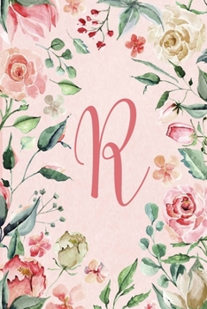 Notebook 6”x9” - Initial R - Pink Green Floral Design: College ruled notebook with initials/monogram - alphabet series. (Initial/Letter R - Pink Green Floral Design Notebook 6”x9”)